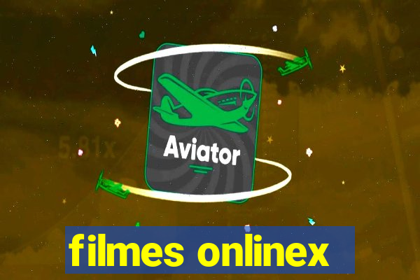 filmes onlinex